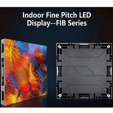 Indoor Fine Pitch LED Display–FIB Series